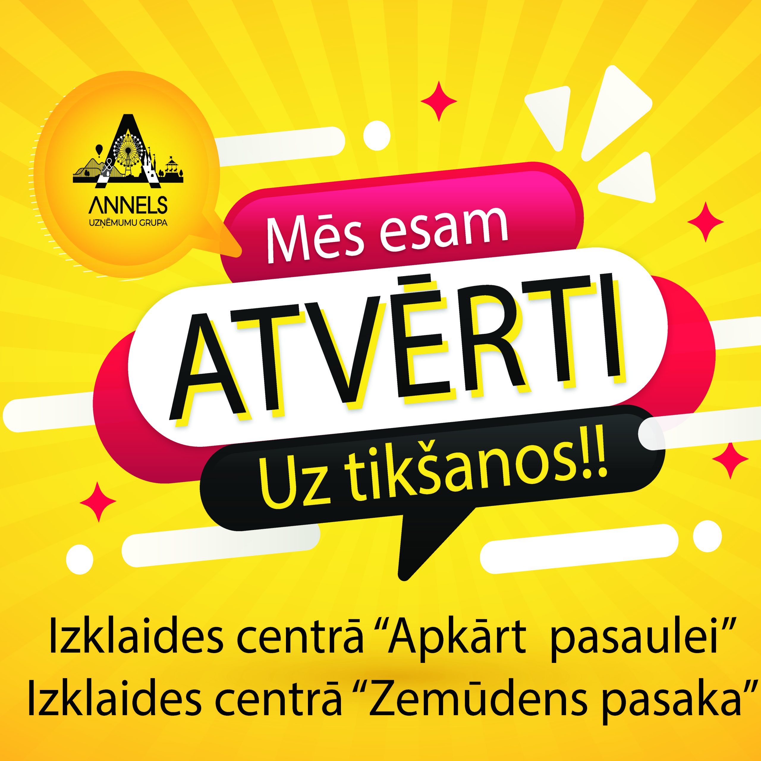 Read more about the article Mēs esam atvērti!